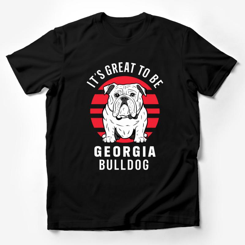 Bulldog T-Shirt, Georgia Fan Gift, Dog Lover Apparel, Unisex Graphic Tee, It's Great To Be, Casual Clothing, Pet Owner Shirt, Red White Male T-Shirt