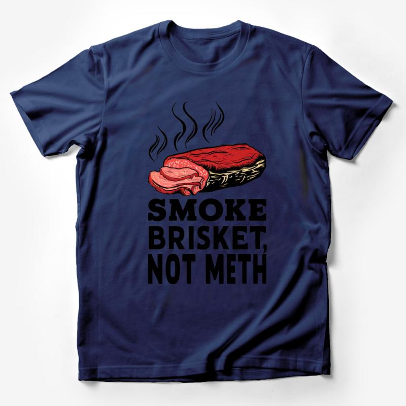 Funny BBQ Shirt, Smoke Brisket Not Meth, Grill Master Tee, Unisex T-Shirt, Barbecue Party, Foodie Gift, Casual Summer Top Male T-Shirt