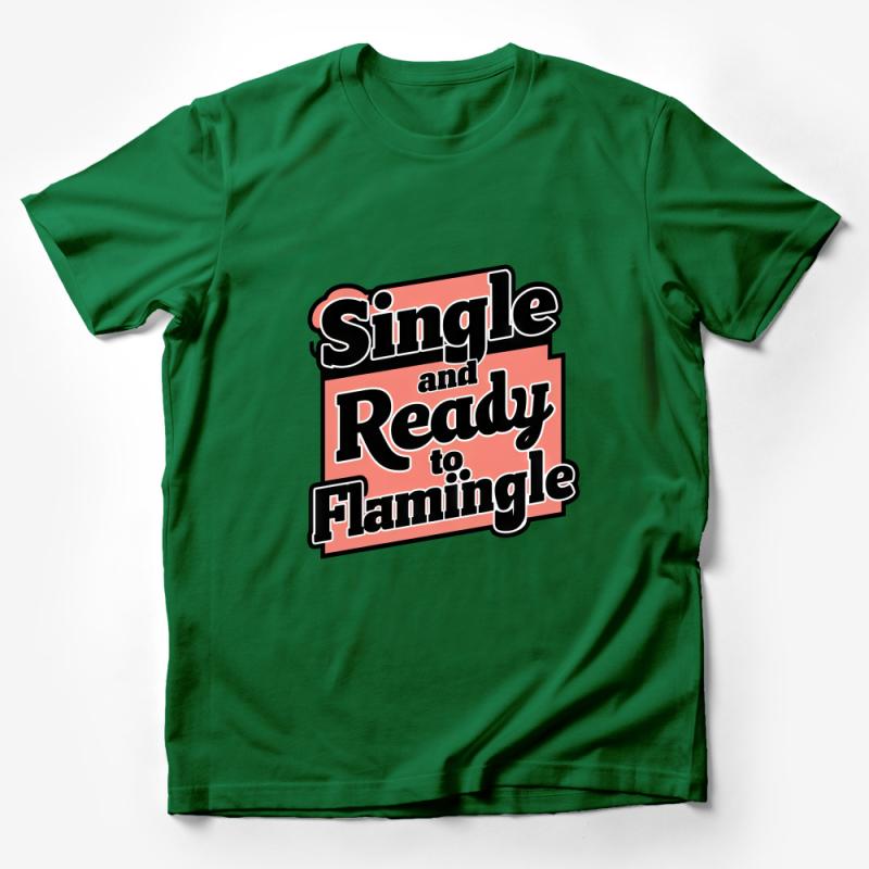 Fun Flamingo T-Shirt, Single and Ready to Flamingle, Summer Beach Party Tee, Casual Graphic Shirt for Singles Male T-Shirt