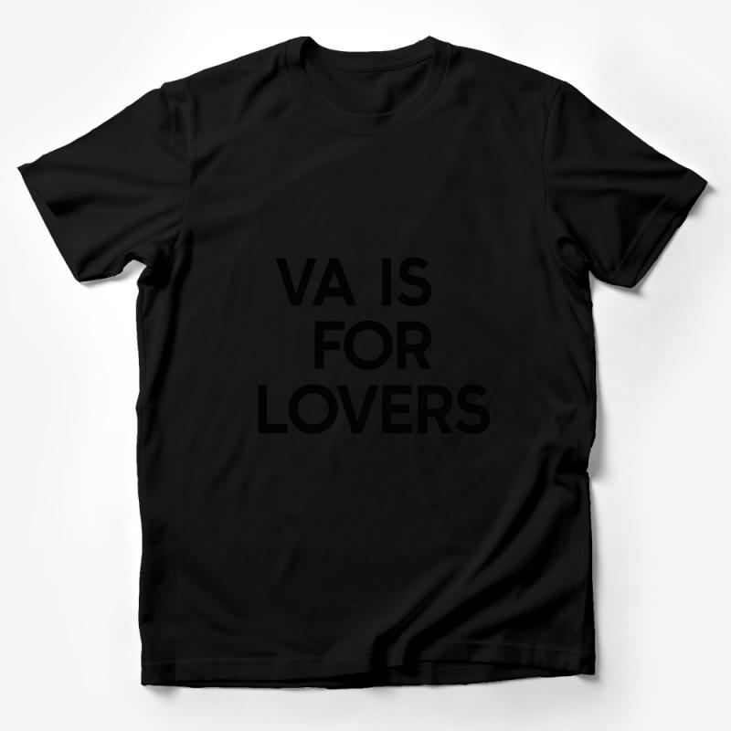 Unisex VA is for Lovers T-Shirt, Black and White Graphic Tee, Casual Viriginia Love Shirt, Soft Cotton, Men Women Gift Idea Male T-Shirt