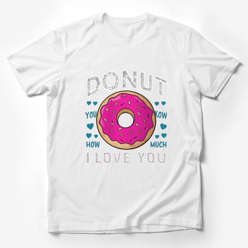 Donut Graphic Tee, Pink Frosted Love Pun Shirt, Cute Doughnut Lover Gift, Casual Unisex T-Shirt Male T-Shirt