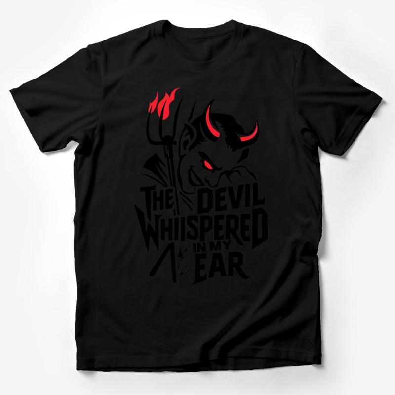 Devil Whispered Quote Graphic Tee, Bold Statement T-Shirt, Unique Evil Character Artwork, Edgy Fashion Apparel Male T-Shirt
